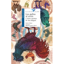 LOS GALLOS AL REVÉS Y OTROS...