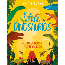 LO QUE VIERON LOS DINOSAURIOS