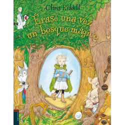 ÉRASE UNA VEZ UN BOSQUE MÁGICO