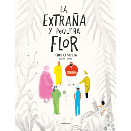 LaExtranaYPequenaFlor