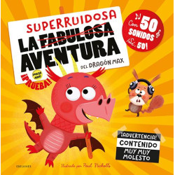 LA AVENTURA SUPERRUIDOSA...