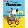 MISTER ROSCOE ON HOLIDAY