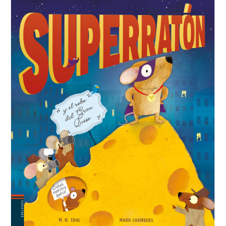SuperratonYElRoboDelGranQueso